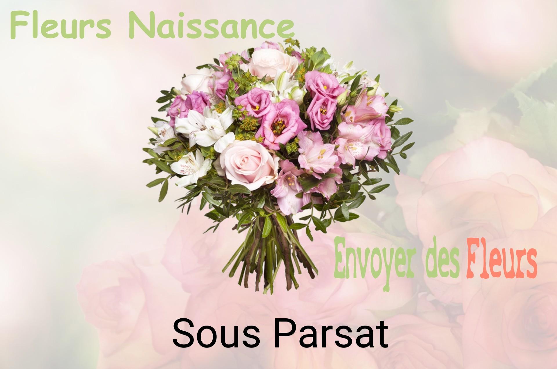 Bouquet de fleurs de naissance livré à Sous-Parsat